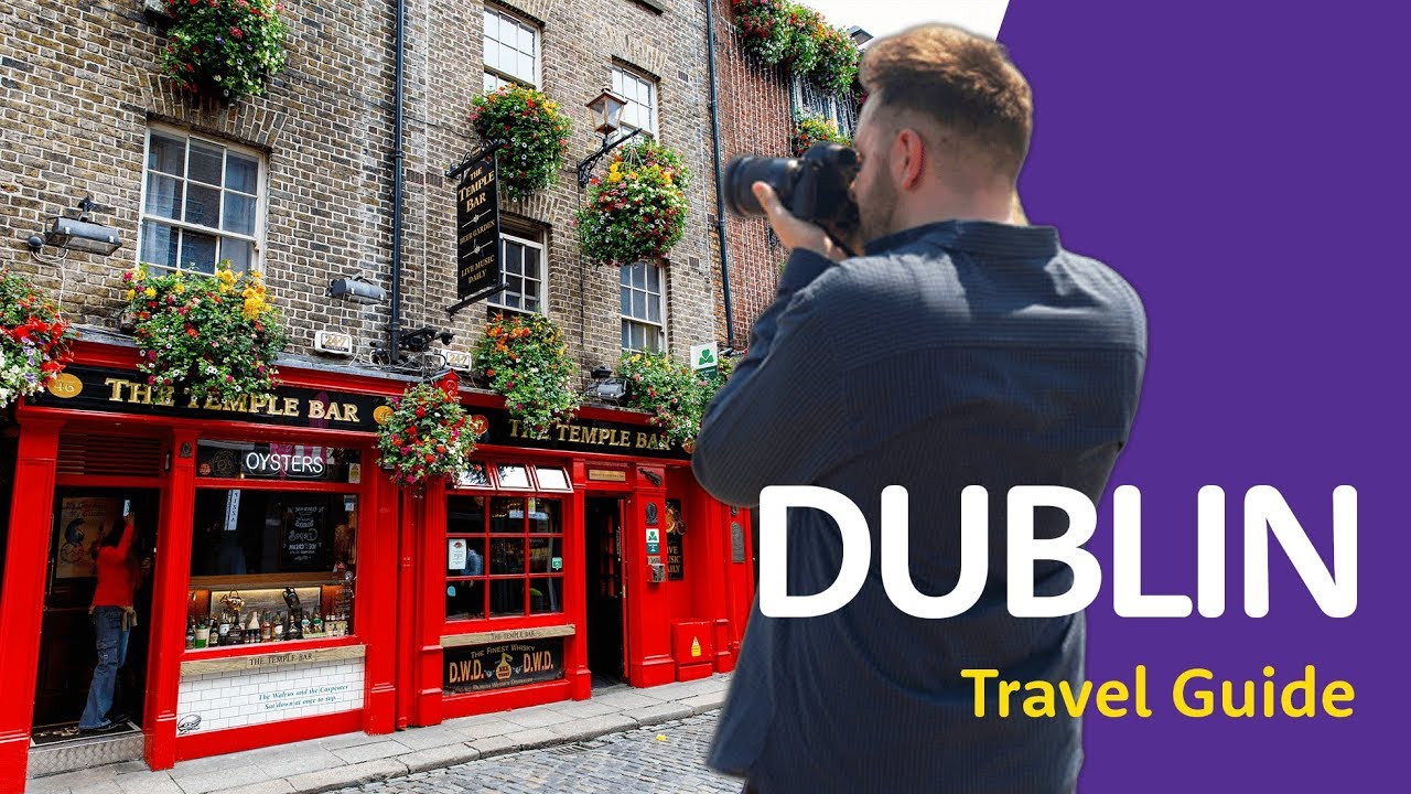 ðŸ‡®ðŸ‡ª Dublin Travel Guide ðŸ‡®ðŸ‡ª | What You NEED To Know Before You Go!