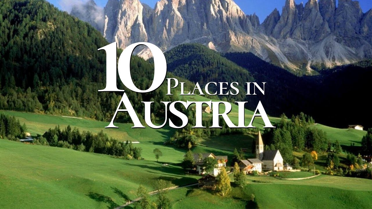 10 Beautiful Places to Visit in Austria  ðŸ‡¦ðŸ‡¹  | Austria Travel Guide