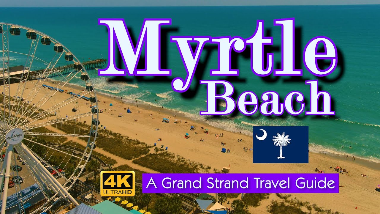 Myrtle Beach Travel Guide - A Grand Strand Getaway