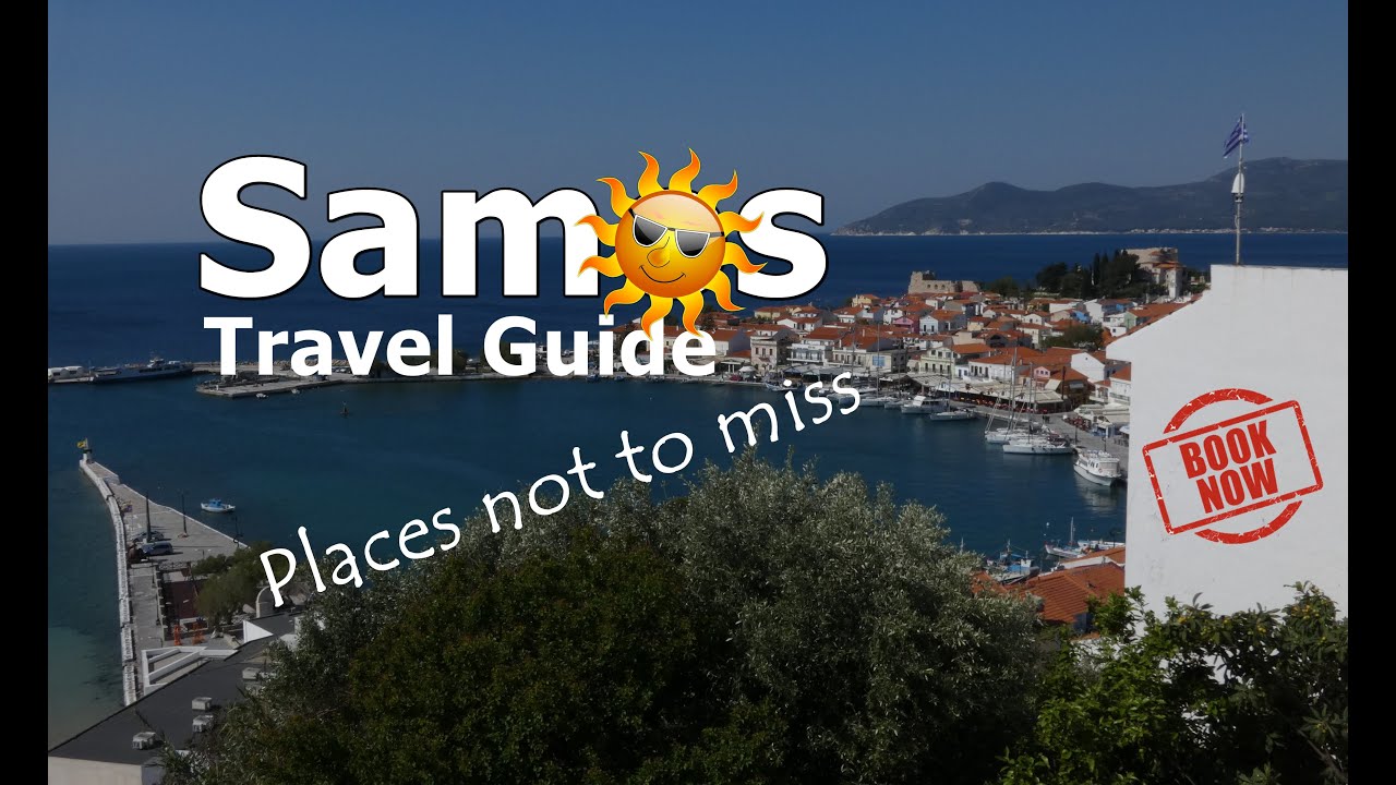 SAMOS Travel guide to Places you shouldn't miss! | GREECE