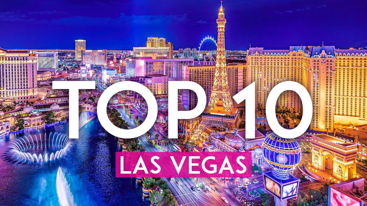 TOP 10 Things to do in LAS VEGAS - [2022 Travel Guide]