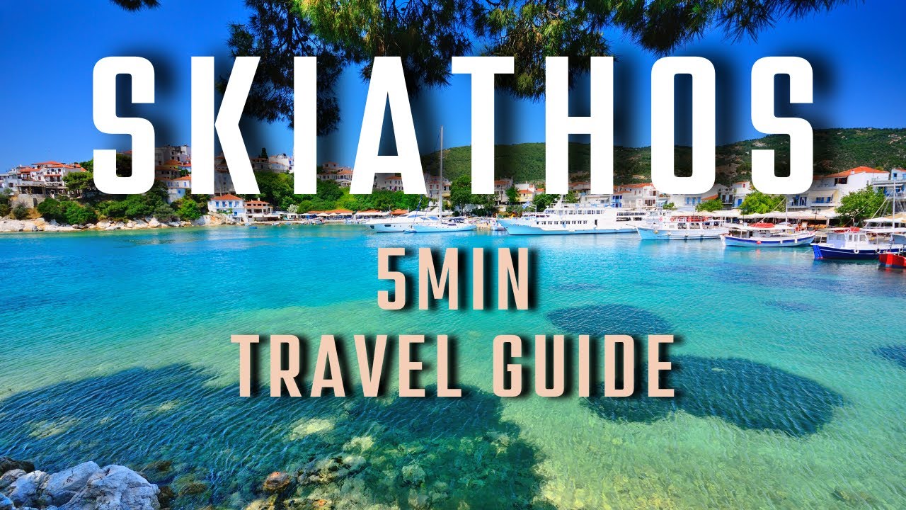 Skiathos Travel Guide | Must-Do on This Greek Island