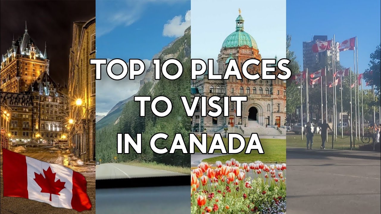 [4K] Top 10 Places to Visit ✨️ in Canada 🇨🇦 Travel Guide 2023 ❗️Attractions in Canada 🇨🇦