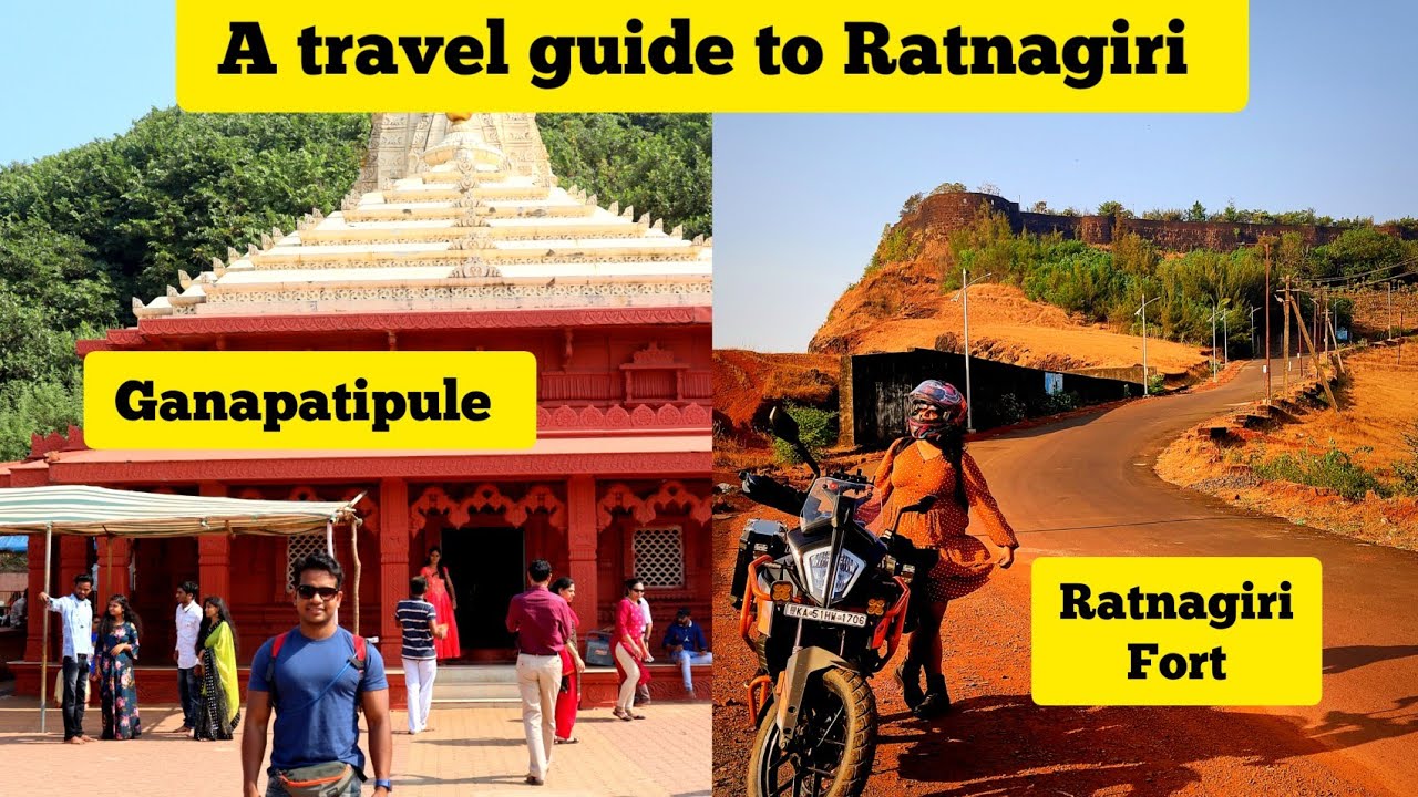 A travel guide to GANAPATIPULE  | Ratnagiri | Maharashtra | Ratnagiri Fort, Aare ware | Konkan Ride