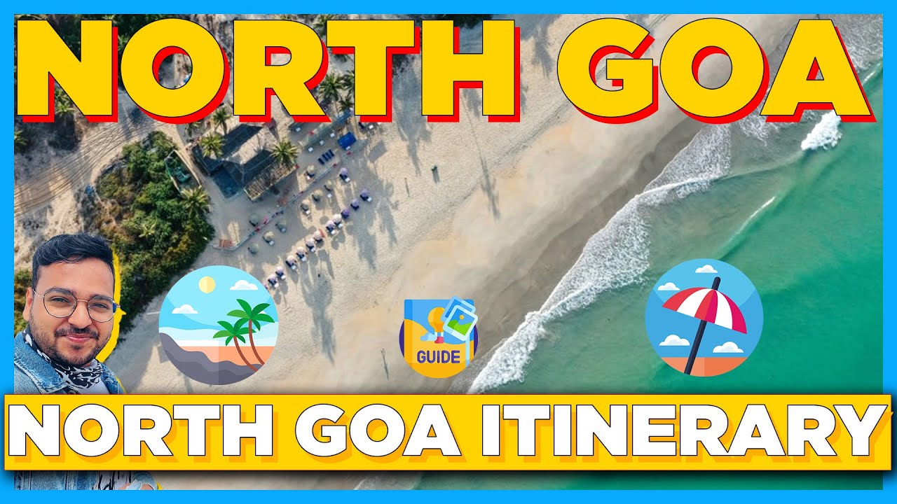 NORTH GOA TRAVEL GUIDE 2023: Your Complete Guide to 🏝️ Where To Stay, Eat & things to do in Goa 🏖️