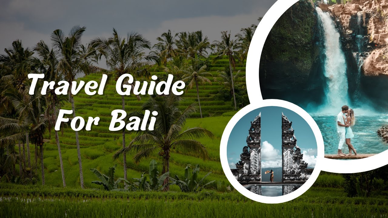 Travel Guide For Bali