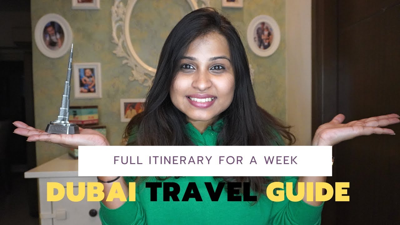 Ultimate Dubai Travel Guide | Full Itinerary for 1 week in DUBAI