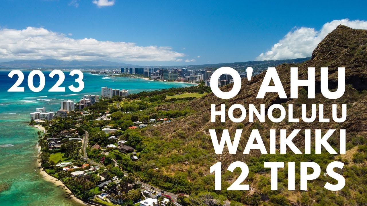 Hawaii Travel Guide 2023: Oahu with 12 Awesome Travel Tips